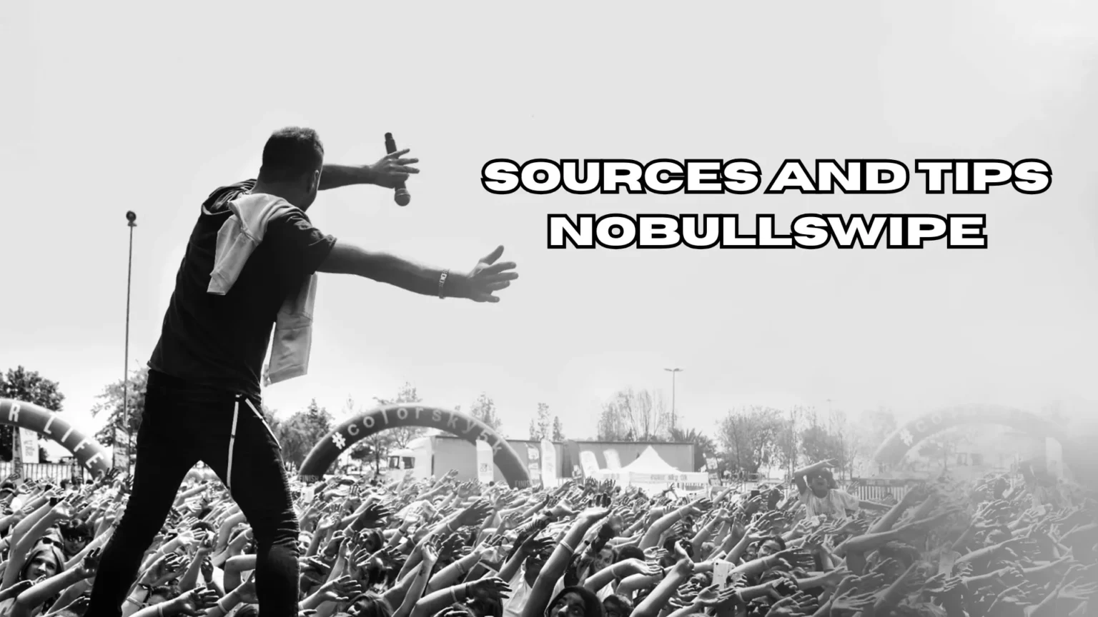 Sources and Tips NoBullSwipe